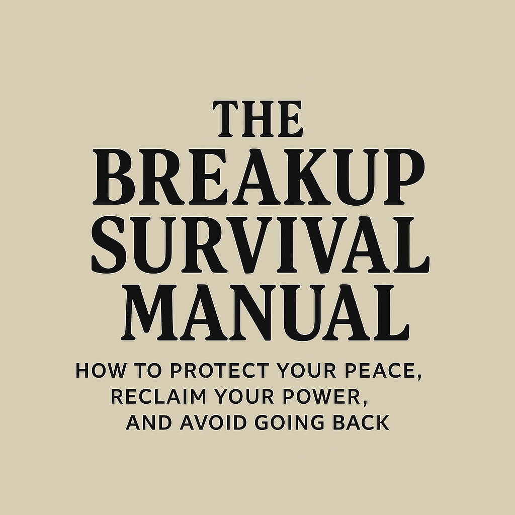 Breakup Survival Manual