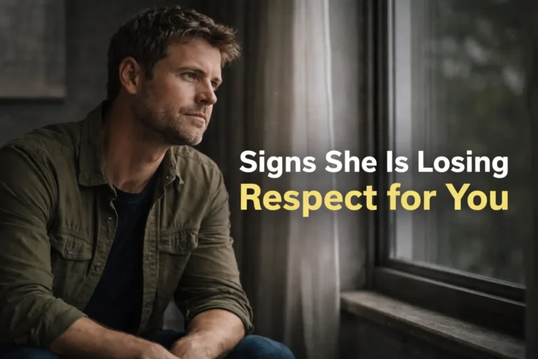 Signs She Is Losing Respect for You